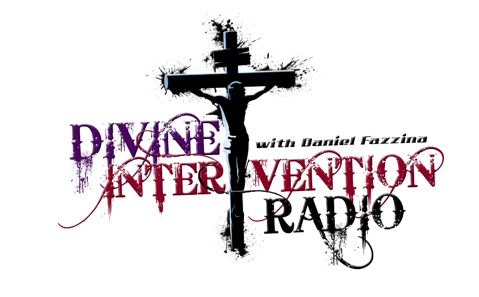 Divine Intervention Radio with Daniel Fazzina